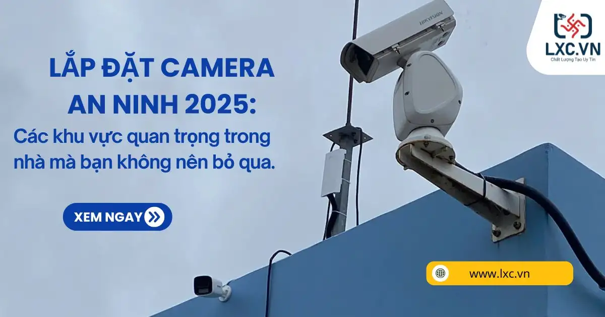 Lap-dat-camera-an-ninh-2025.webp (31 KB)